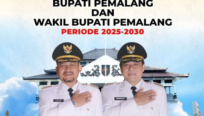 Ucapan Selamat&Sukses atas Pelantikan Bupati Pemalang dan Wakil Bupati Pemalang Periode 2025-2030